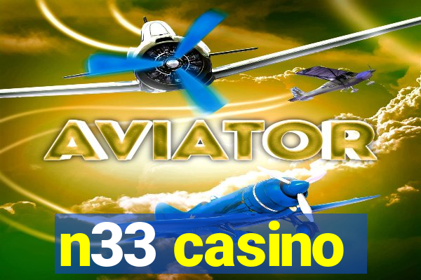 n33 casino